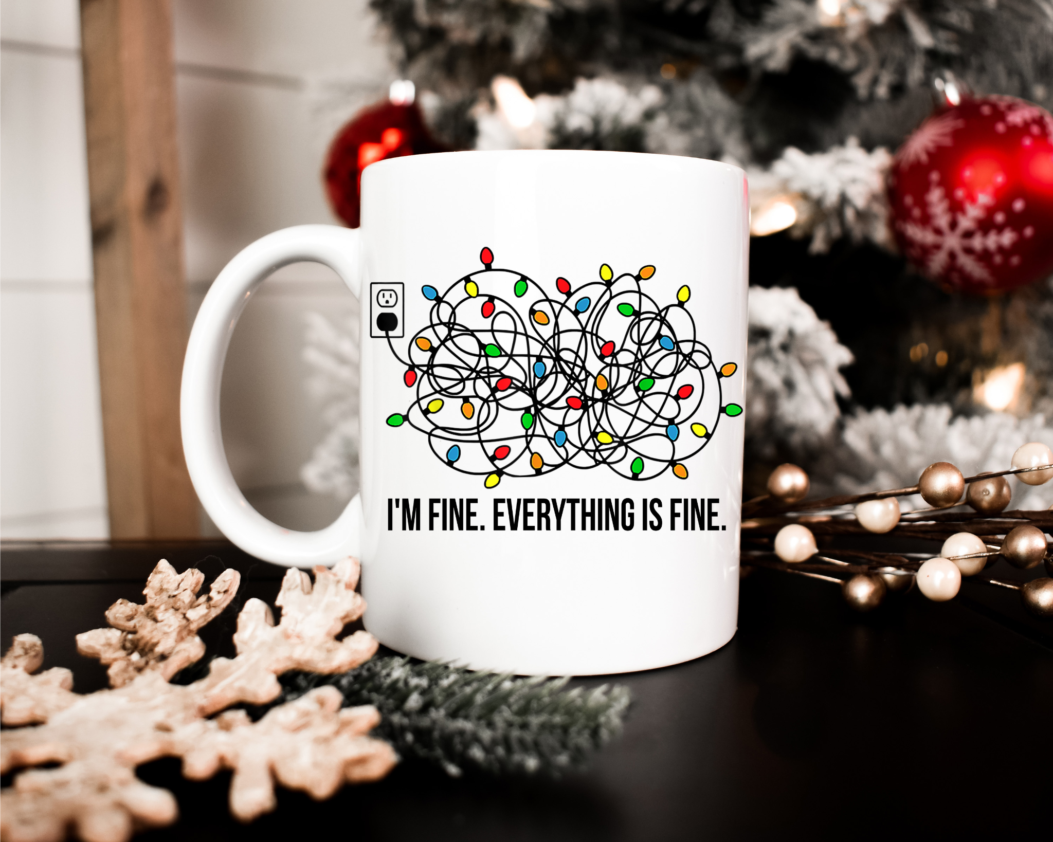 EVERYTHING IS FINE MUG